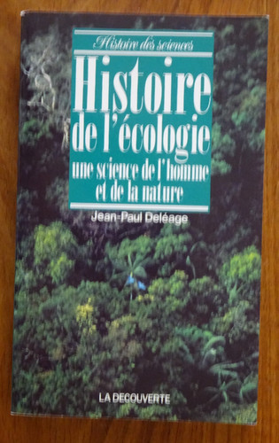Histoire ecologie une - histoire, l'ecologie