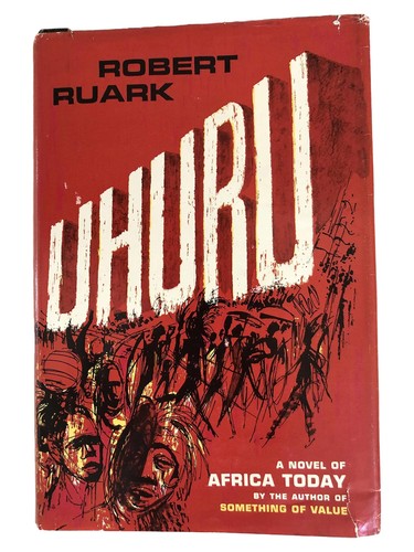 Uhuru robert ruark livre - uhuru,