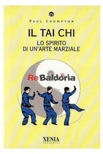 Il Tai Chi Xenia Crompton Paul Tai chi 
