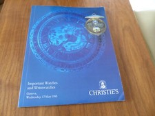 Catalogue CHRISTIE’S Important Watches and Wristwatches   Geneva may 1995
