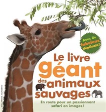 Le livre géant des animaux sauvages - De 4 à 8 ans, Mary Greenwood, Peter Minist