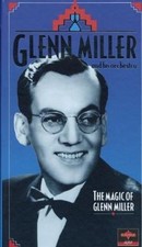 The Magic of Glenn Miller de