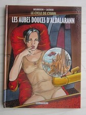 LE CYCLE DE CYANN TOME 6 : Les aubes douces d'Aldalarann  § EO §  TBE
