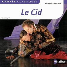Le cid - Corneille, Pierre