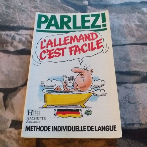 Parlez allemand c est - l'allemand, c'est