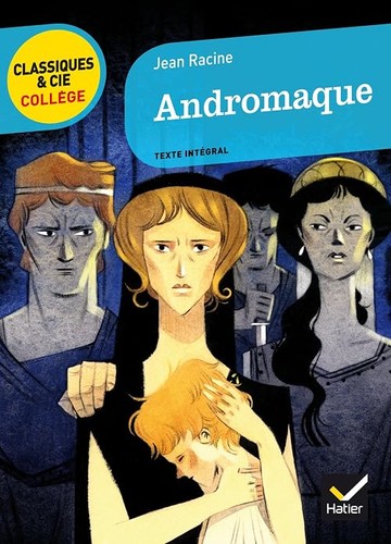 Andromaque racine jean - andromaque,