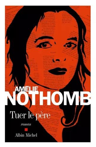 Tuer père amélie nothomb - le,