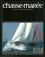 CHASSE MAREE N° 47 : LIBERTY SHIPS - CANOË CANADIEN - CORMORAN A BREHAT  BATEAUX