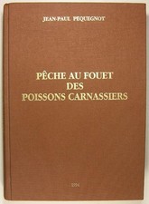 Pequegnot Jean Paul  Pêche au