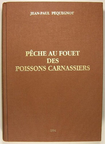 Pequegnot jean paul pêche au - ,