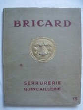 BRICARD serrurerie quincaillerie Catalogue n° 15 