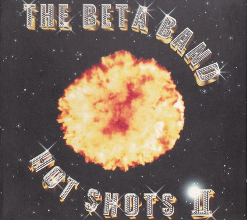The beta band hot - ii,