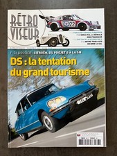 RETROVISEUR n°323; Dossier Citroën, du projet S à la SM/ Fiat Balilla Spyder 508