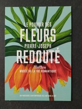 Le pouvoir des fleurs Pierre Joseph REDOUTE expo 2017 carte postale postcard 