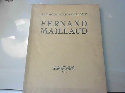Fernand maillaud par raymond - maillaud,,