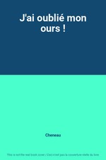 J'ai oublié mon ours 