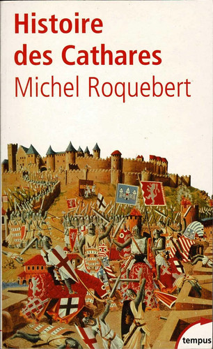 Histoire des cathares michel - des,