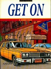 Get On. BAC pro industriel - Daniel Bonnet-Piron - V160261