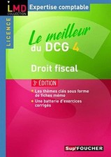Le meilleur du DCG 4 droit fiscal - Gonthier-Besacier, Nathalie