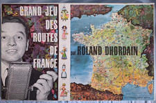 JEU SOCIETE VINTAGE : GRAND JEU ROUTES DE FRANCE ROLAND DHORDAIN - NATHAN  60's