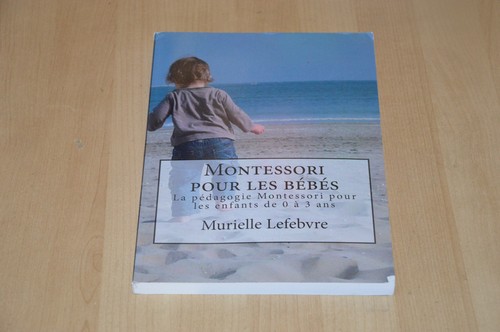 Livre montessori pour les - montessori,