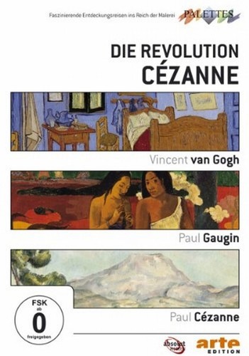 Die revolution cezanne gaugui - die,