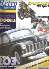 RETRO HEBDO N°48 PEUGEOT 203 ET SPEC. DARL'MAT / DUCATI 750 SPORT