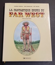 La fantastique épopée du far-west Marcellin Fronval Ed. Dargaud 1984 TBE