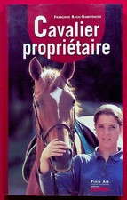 Cavalier propriétaire - Cheval - équitation - F. Racic-Hamitouche