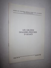 ALSACE: LES GRANDS IMAGIERS PEINTRES D'ALSACE LOTZ Cahier N°19