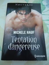 HARLEQUIN NOCTURNE 115 - MICHELE HAUF - TENTATION DANGEREUSE