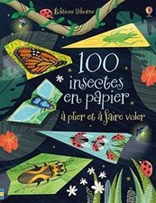 100 insectes en papier à plier et à faire voler de ... | Livre | état acceptable