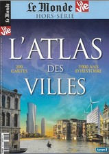 Revue: Le monde hors-série. L'atlas des villes