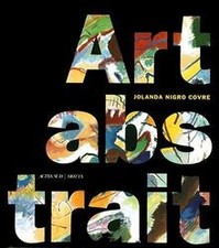 Art abstrait : Thèmes et Formes de labstraction dans... | Livre | état très bon