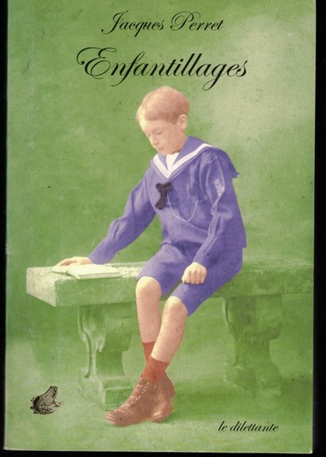 Perret enfantillages la - enfantillages,