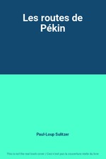 Les routes de Pékin