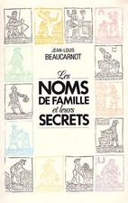 LES NOMS DE FAMILLE ET LEURS