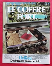 PUBLICITE DE PRESSE: 1980 Bagagerie Valise DELSEY Le coffre fort pour aller loin