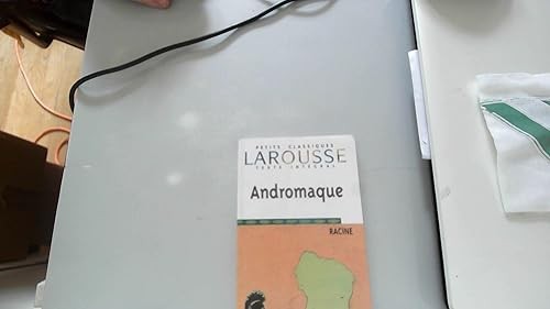 Andromaque texte intégral - texte,