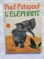 POUF PATAPOUF L'ELEPHANT + UN FESTIN DE LION Un livre d'or, TENGGREN 1972