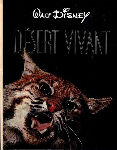 Désert vivant walt disney - désert,