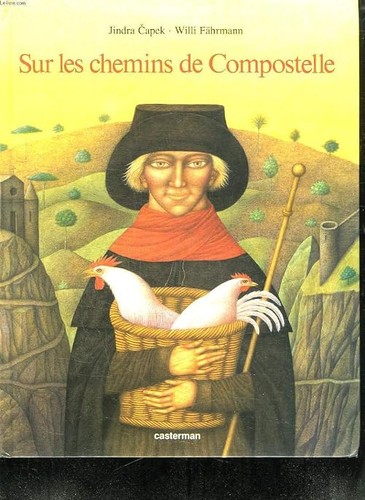 Sur les chemins compostelle - les,