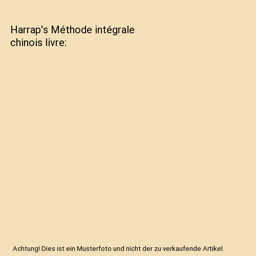 Harrap méthode intégrale - méthode,