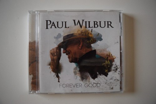 Paul wilbur forever good - forever, (