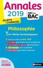 Annales ABC du BAC 2019 - Philo Term STMG - Grissault, Katy
