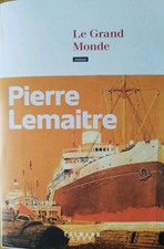 Le Grand Monde, Pierre Lemaitre