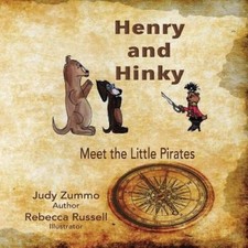 Henry and Hinky: Meet the Little Pirates by Judy Zummo [Paperback] NEUF