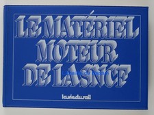 Le matériel moteur de la SNCF Georges Mathieu 1992