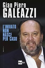 L'inviato non nasce per caso