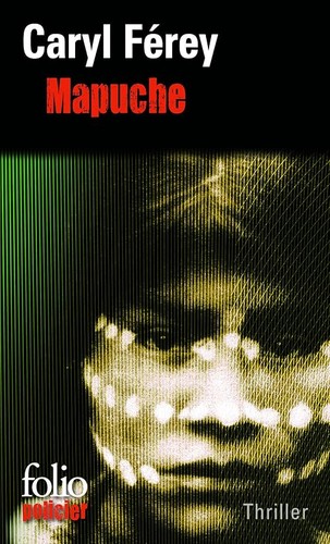 Mapuche ferey caryl - -, ferey,